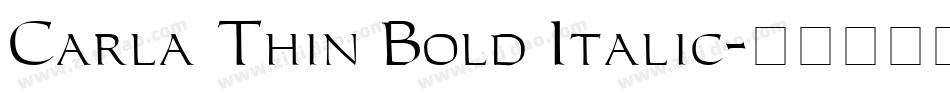 Carla Thin Bold Italic字体转换